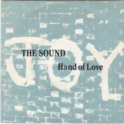 The Sound : Hand Of Love